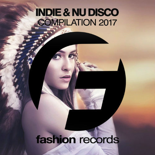 VA - Indie & Nu Disco 2017