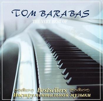 Tom Barabas - The Very Best Of 2004г